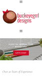 Mobile Screenshot of buckeyegrrl-designs.com